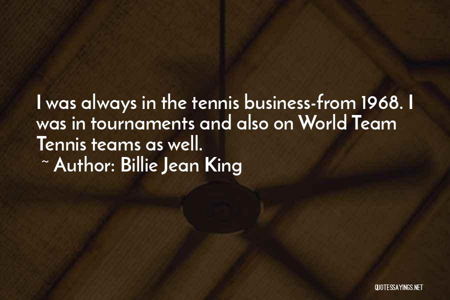 Business World Quotes By Billie Jean King