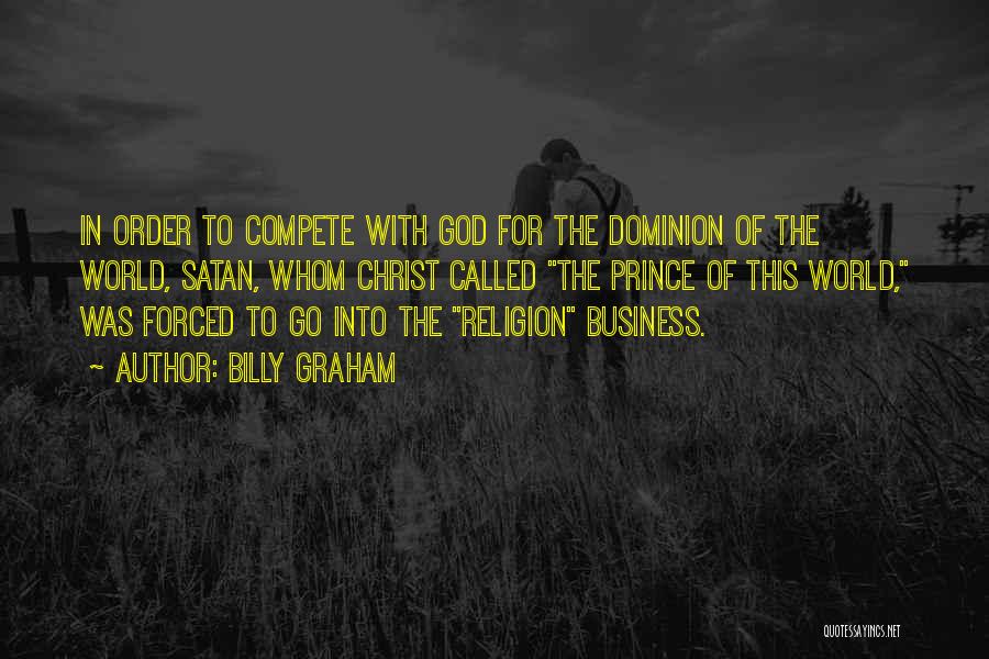 Business World Quotes By Billy Graham