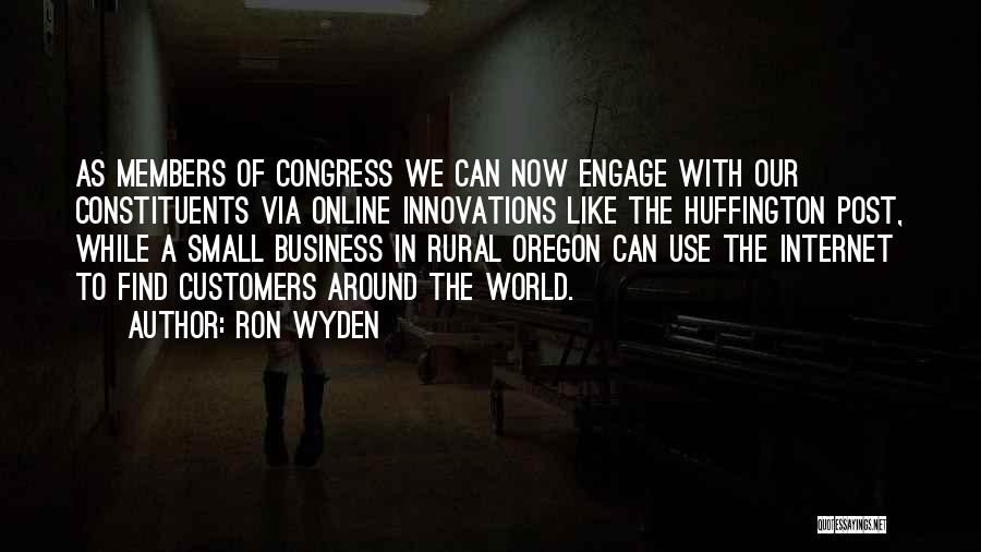 Business World Quotes By Ron Wyden