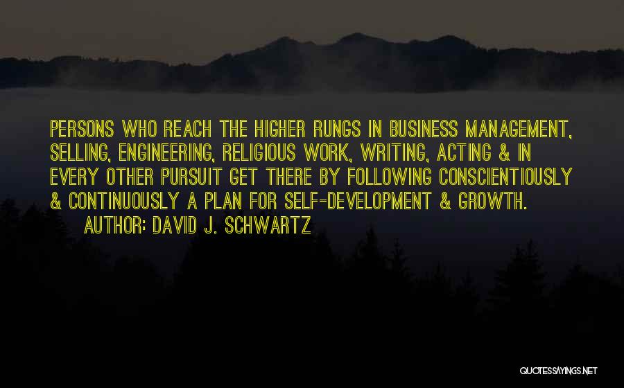 Business Writing Quotes By David J. Schwartz