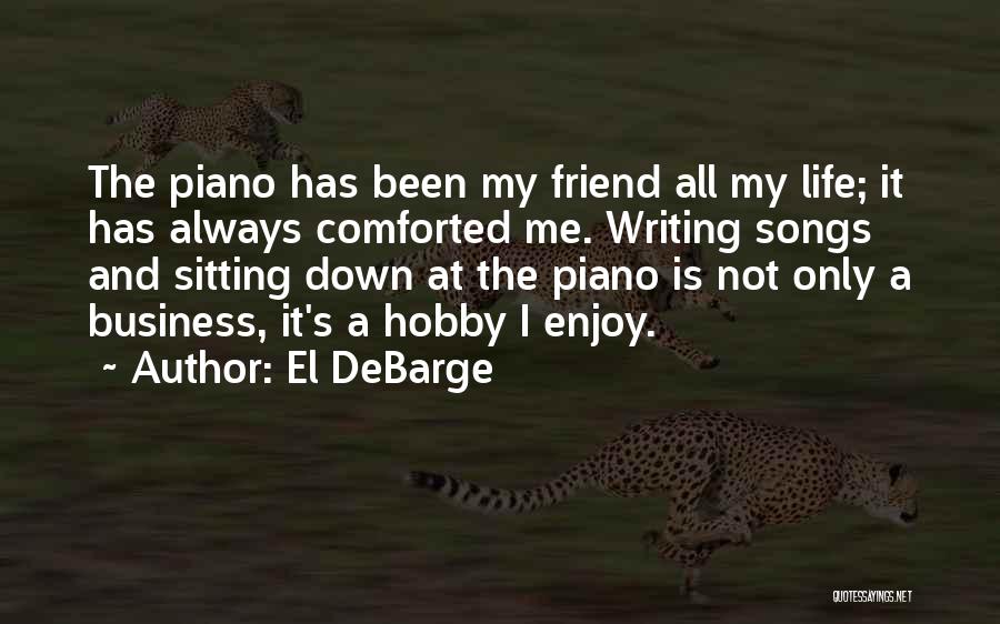 Business Writing Quotes By El DeBarge