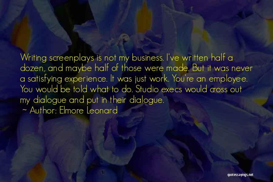 Business Writing Quotes By Elmore Leonard