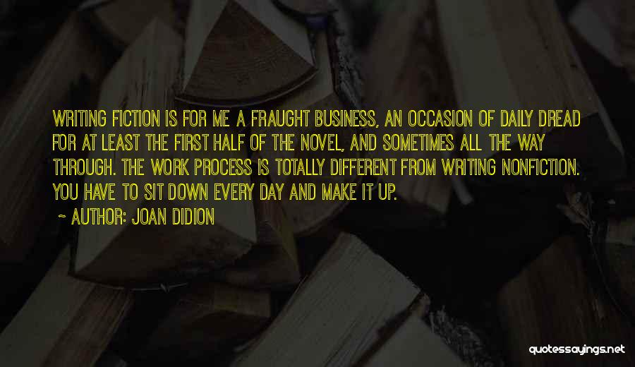 Business Writing Quotes By Joan Didion