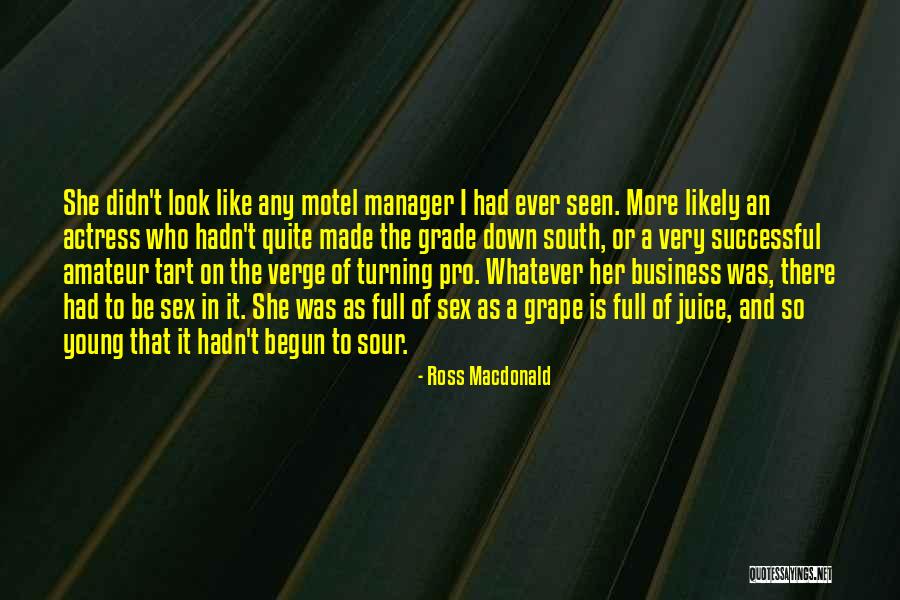 Business Young Quotes By Ross Macdonald Business Young Quotes By Ross Macdonald