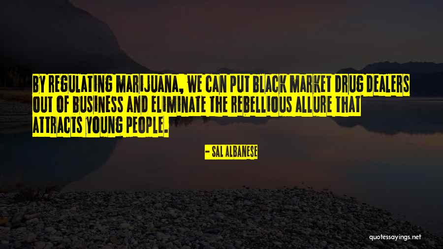 Business Young Quotes By Sal Albanese Business Young Quotes By Sal Albanese