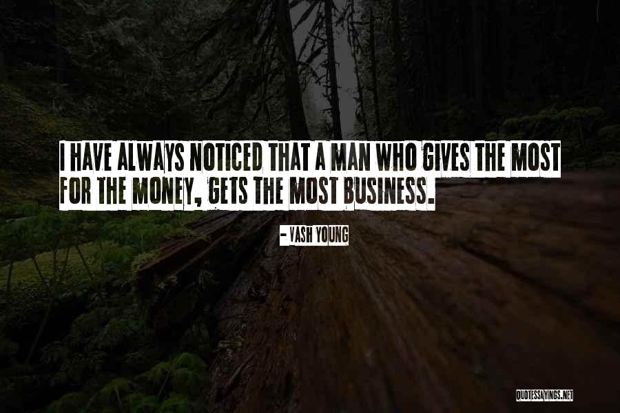 Business Young Quotes By Vash Young Business Young Quotes By Vash Young