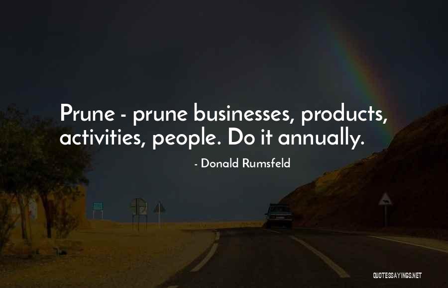 Businesses Quotes By Donald Rumsfeld Businesses Quotes By Donald Rumsfeld
