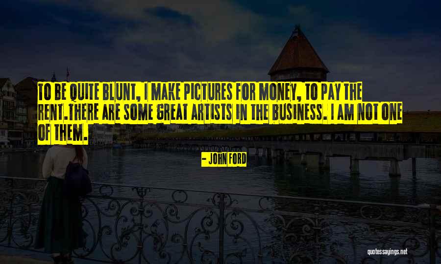 Businesslike Means Quotes By John Ford Businesslike Means Quotes By John Ford