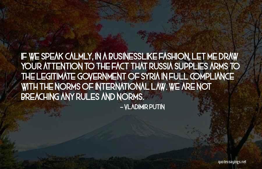 Businesslike Quotes By Vladimir Putin Businesslike Quotes By Vladimir Putin