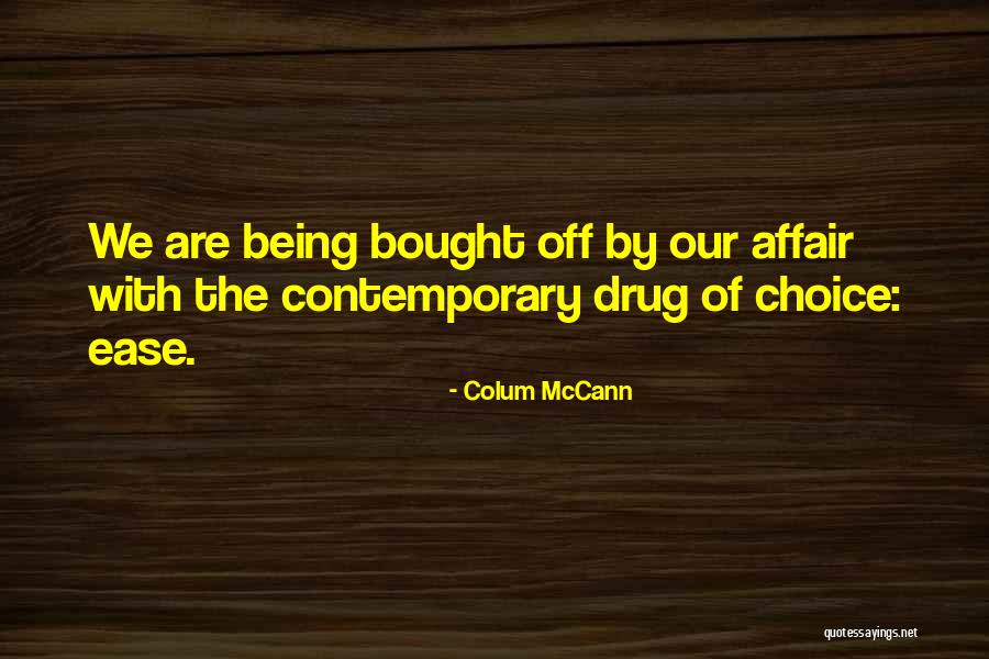 Businesslike Synonym Quotes By Colum McCann