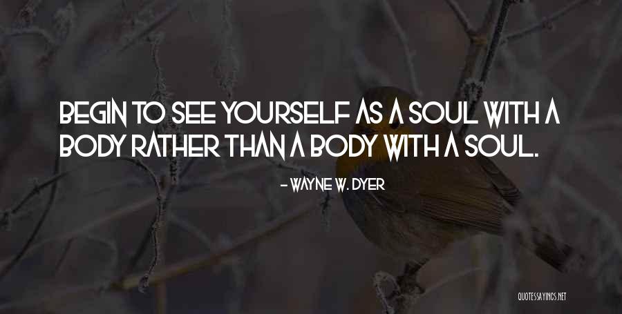 Businesslike Synonym Quotes By Wayne W. Dyer