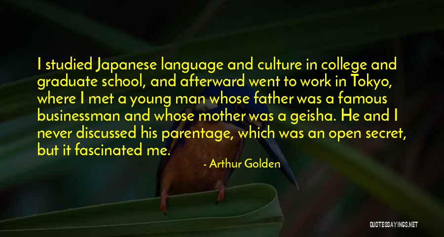 Businessman Quotes By Arthur Golden