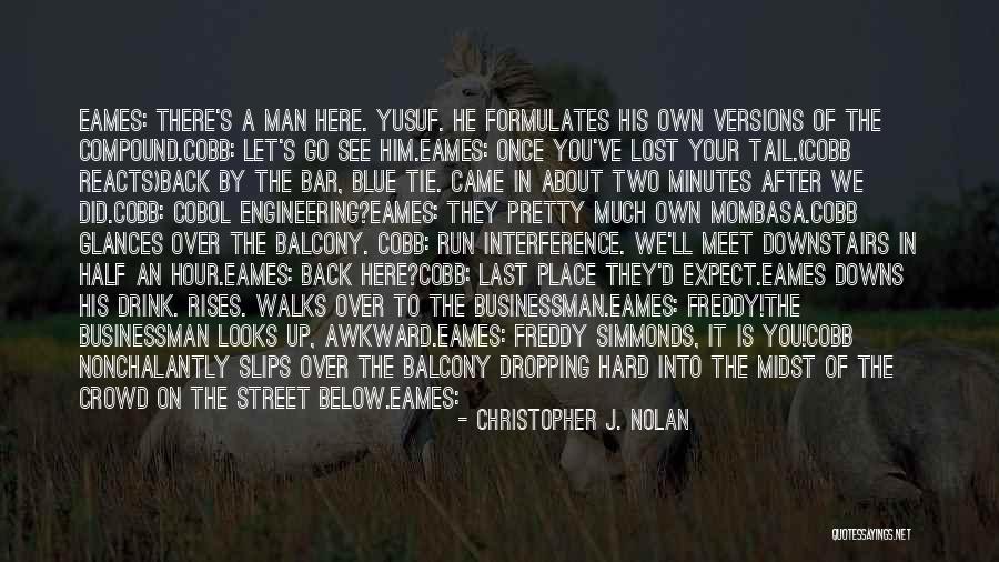 Businessman Quotes By Christopher J. Nolan Businessman Quotes By Christopher J. Nolan