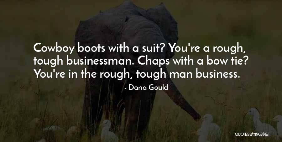 Businessman Quotes By Dana Gould Businessman Quotes By Dana Gould