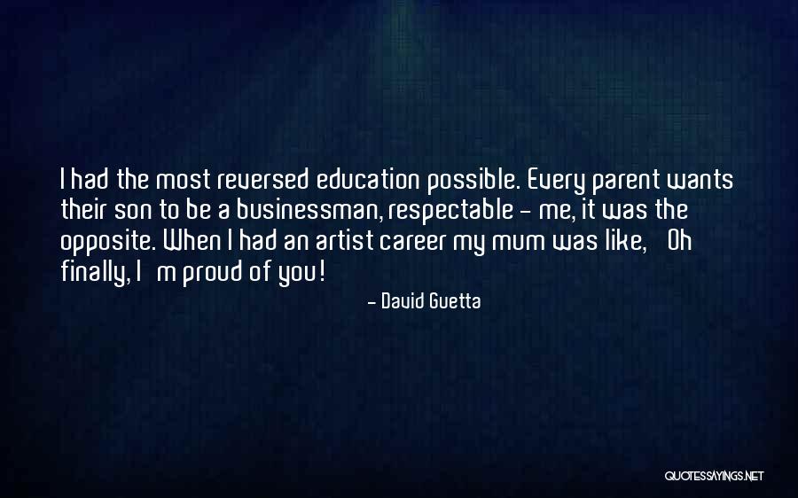 Businessman Quotes By David Guetta Businessman Quotes By David Guetta
