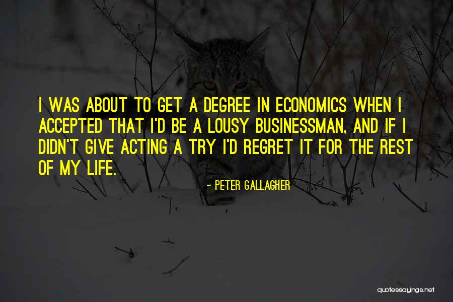 Businessman Quotes By Peter Gallagher Businessman Quotes By Peter Gallagher