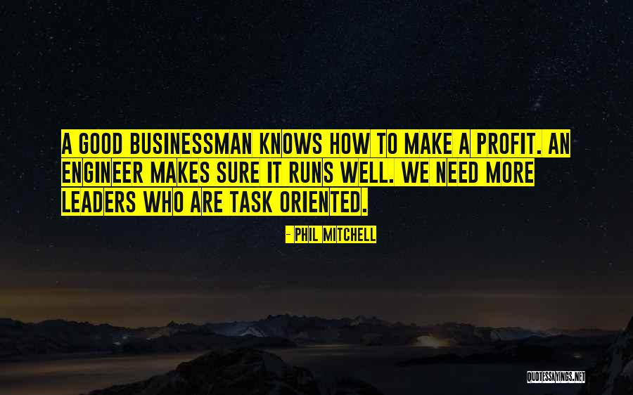 Businessman Quotes By Phil Mitchell Businessman Quotes By Phil Mitchell