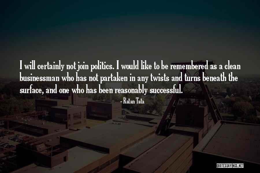 Businessman Quotes By Ratan Tata