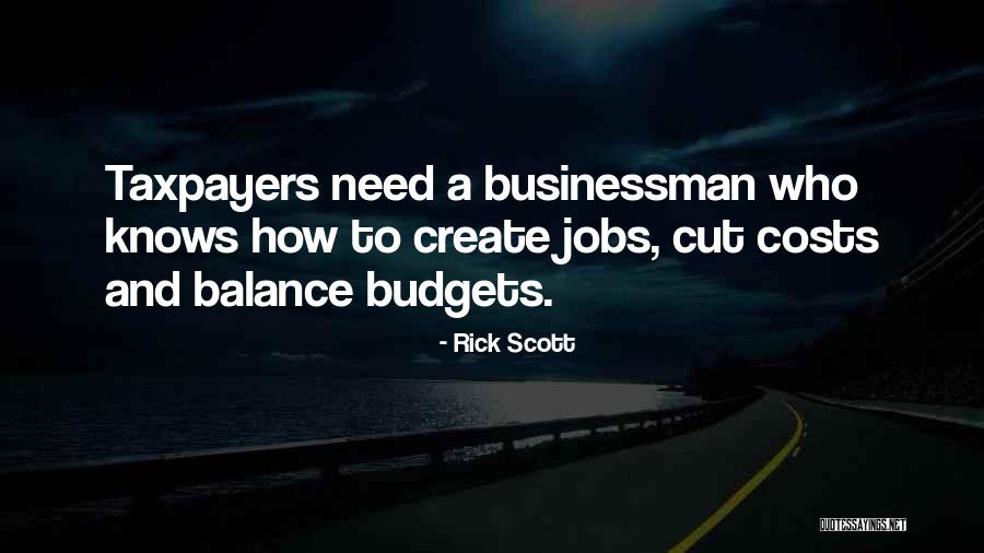 Businessman Quotes By Rick Scott