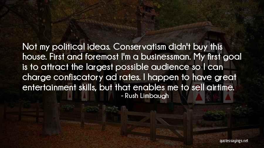 Businessman Quotes By Rush Limbaugh Businessman Quotes By Rush Limbaugh
