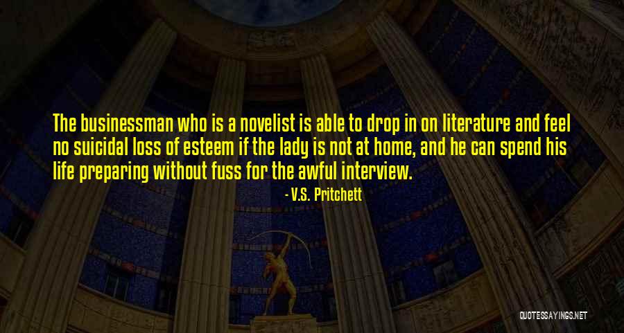 Businessman Quotes By V.S. Pritchett Businessman Quotes By V.S. Pritchett