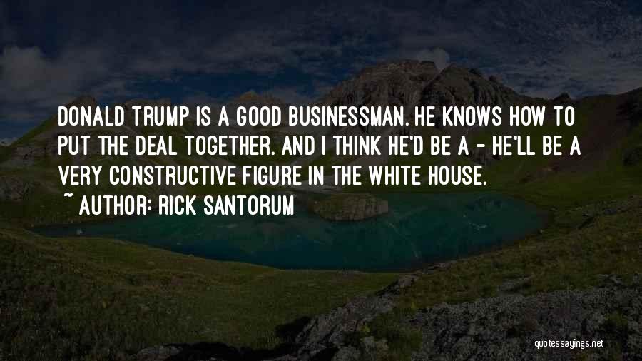 Businessman Thinking Quotes By Rick Santorum