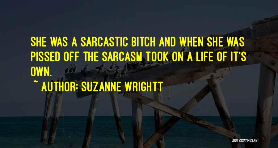 Businessmens Fellowship Quotes By Suzanne Wrightt