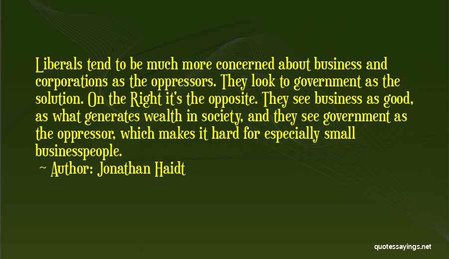 Businesspeople Quotes By Jonathan Haidt