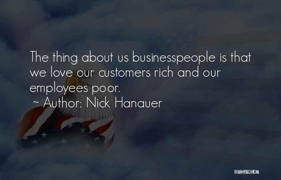 Businesspeople Quotes By Nick Hanauer