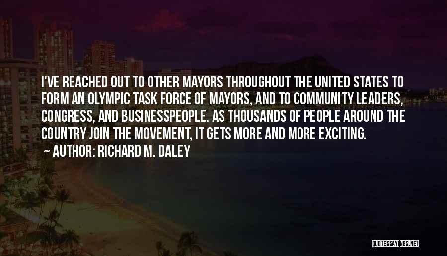 Businesspeople Quotes By Richard M. Daley