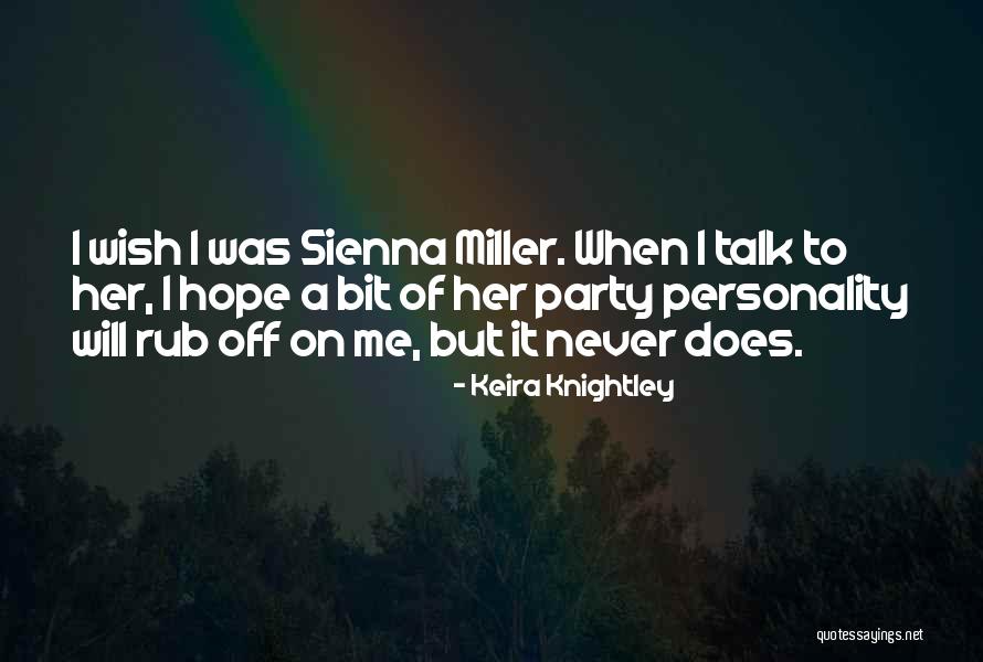 Businessperson Wikipedia Quotes By Keira Knightley