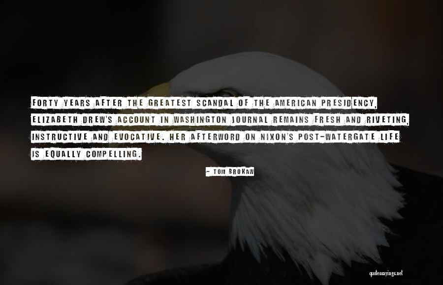 Busken Bakery Quotes By Tom Brokaw Busken Bakery Quotes By Tom Brokaw