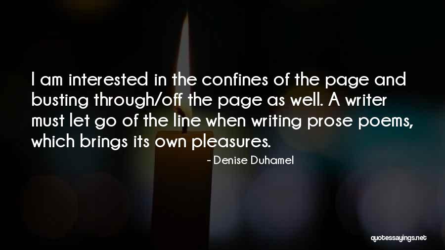 Buskers Bunkhouse Quotes By Denise Duhamel Buskers Bunkhouse Quotes By Denise Duhamel