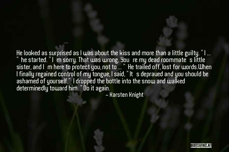 Buskers Bunkhouse Quotes By Karsten Knight Buskers Bunkhouse Quotes By Karsten Knight