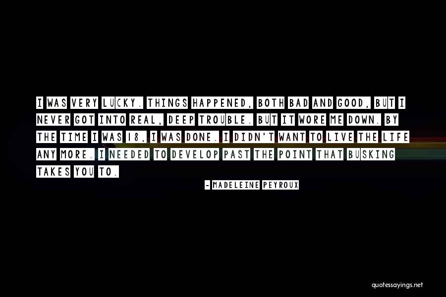 Busking Quotes By Madeleine Peyroux Busking Quotes By Madeleine Peyroux