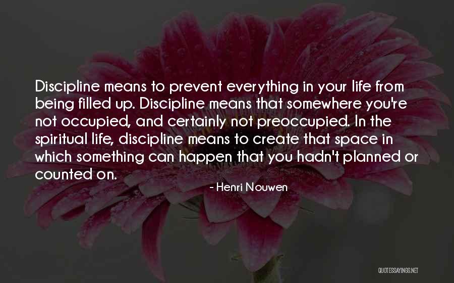 Busnelli Veneer Quotes By Henri Nouwen Busnelli Veneer Quotes By Henri Nouwen