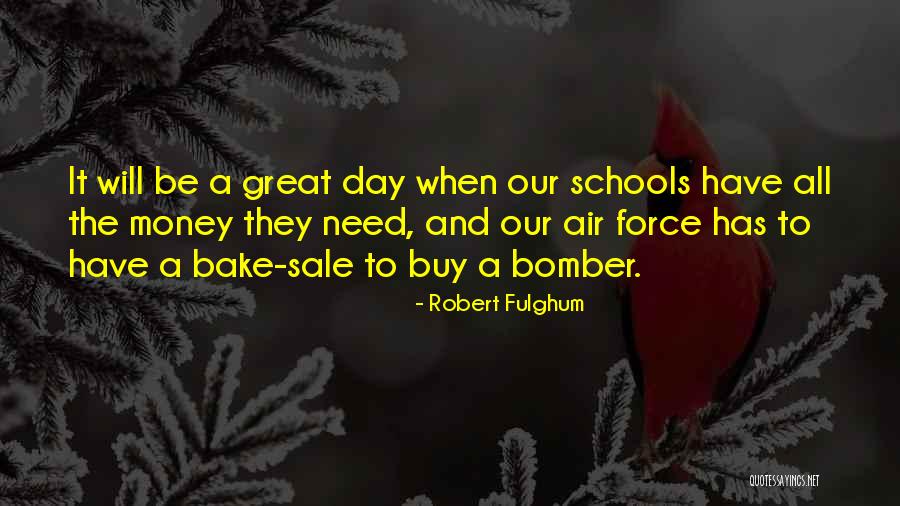 Busora Quotes By Robert Fulghum Busora Quotes By Robert Fulghum