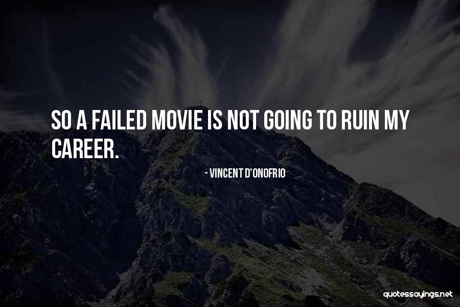 Busqueda De Procesos Quotes By Vincent D'Onofrio Busqueda De Procesos Quotes By Vincent D'Onofrio