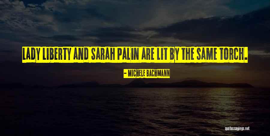 Bussac Foret Quotes By Michele Bachmann Bussac Foret Quotes By Michele Bachmann