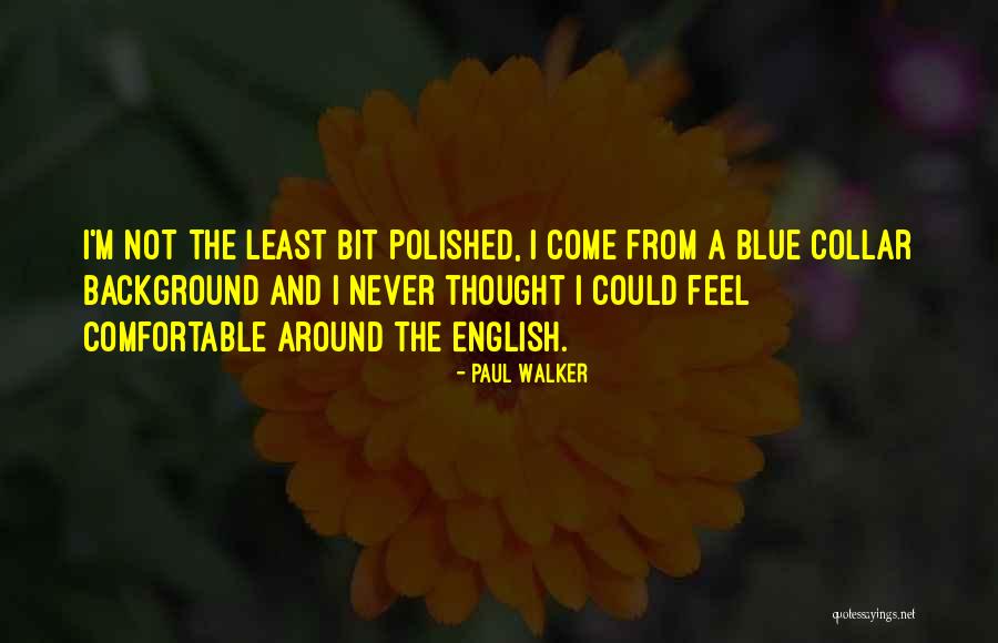 Busschots Dermatoloog Quotes By Paul Walker Busschots Dermatoloog Quotes By Paul Walker