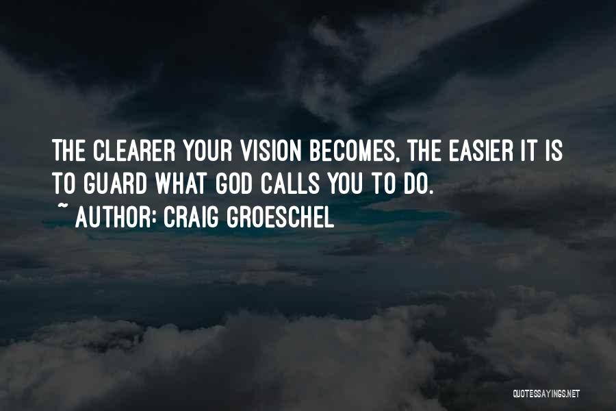 Bussemaker Exloo Quotes By Craig Groeschel