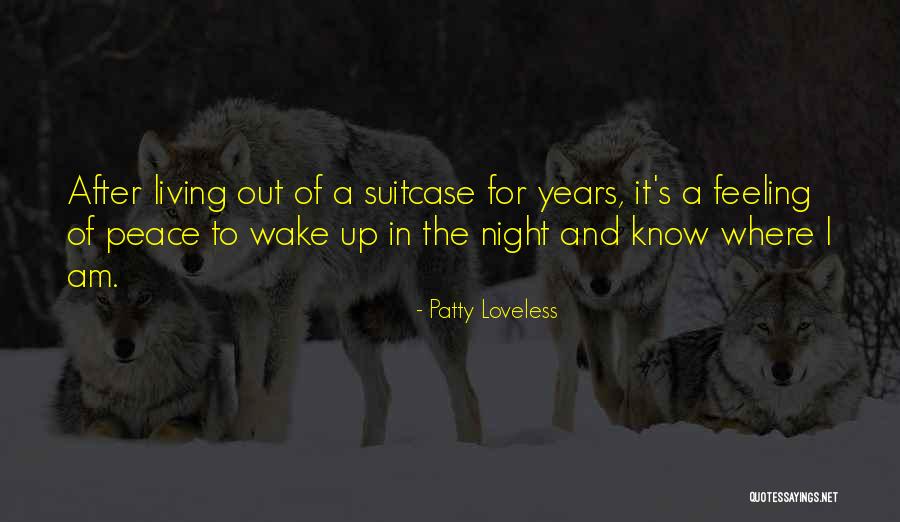 Bussin Quotes By Patty Loveless Bussin Quotes By Patty Loveless