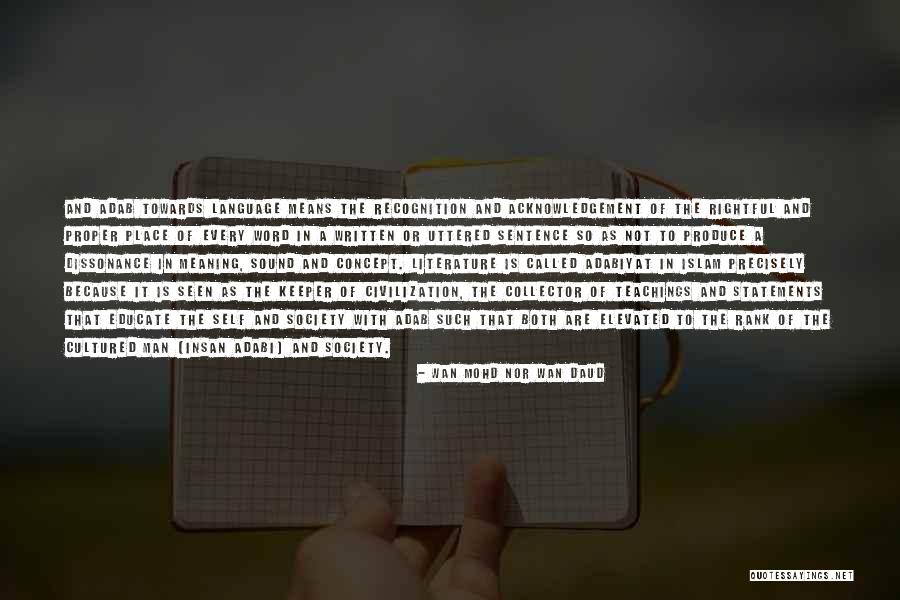 Bussotti Composer Quotes By Wan Mohd Nor Wan Daud Bussotti Composer Quotes By Wan Mohd Nor Wan Daud