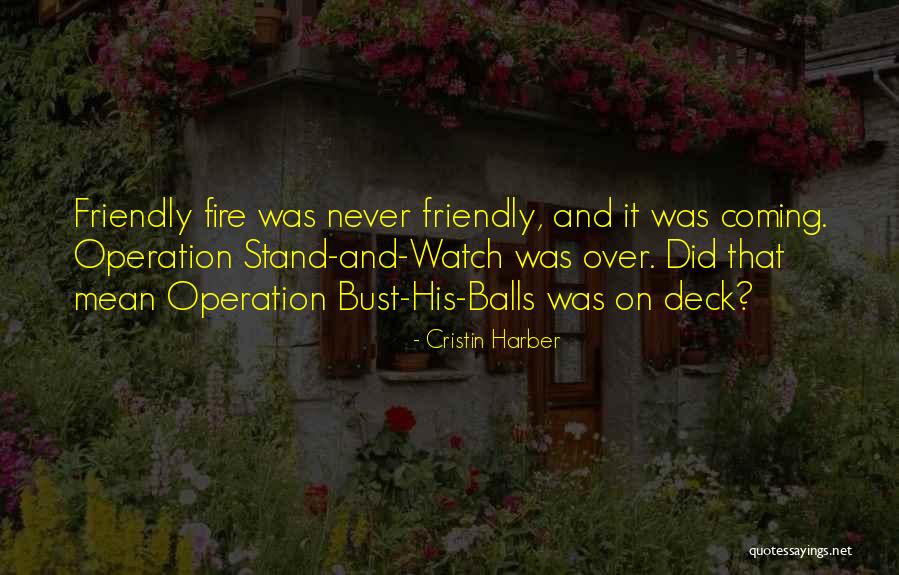 Bust Quotes By Cristin Harber Bust Quotes By Cristin Harber