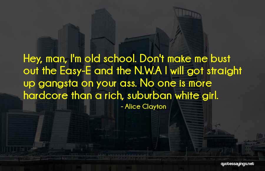 Bust Up Quotes By Alice Clayton