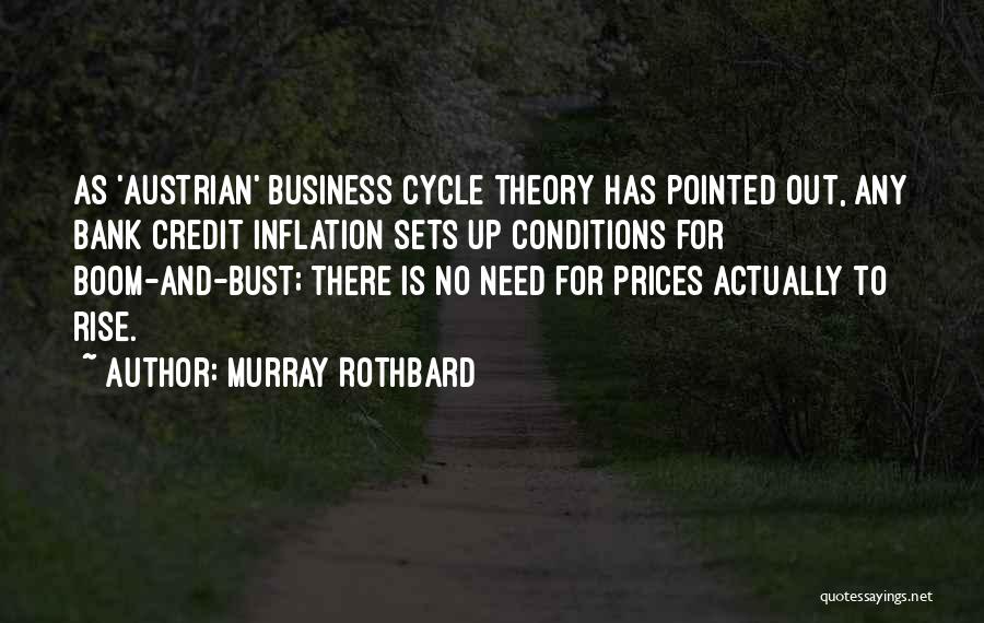 Bust Up Quotes By Murray Rothbard