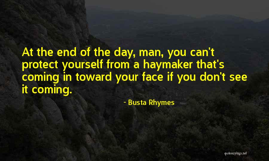 Busta Quotes By Busta Rhymes Busta Quotes By Busta Rhymes