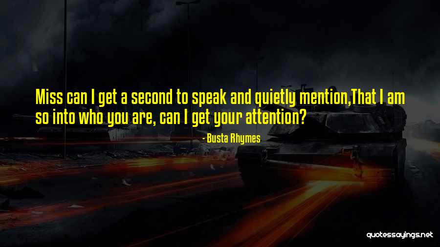 Busta Quotes By Busta Rhymes Busta Quotes By Busta Rhymes