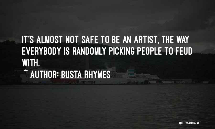 Busta Rhymes Quotes 1730114