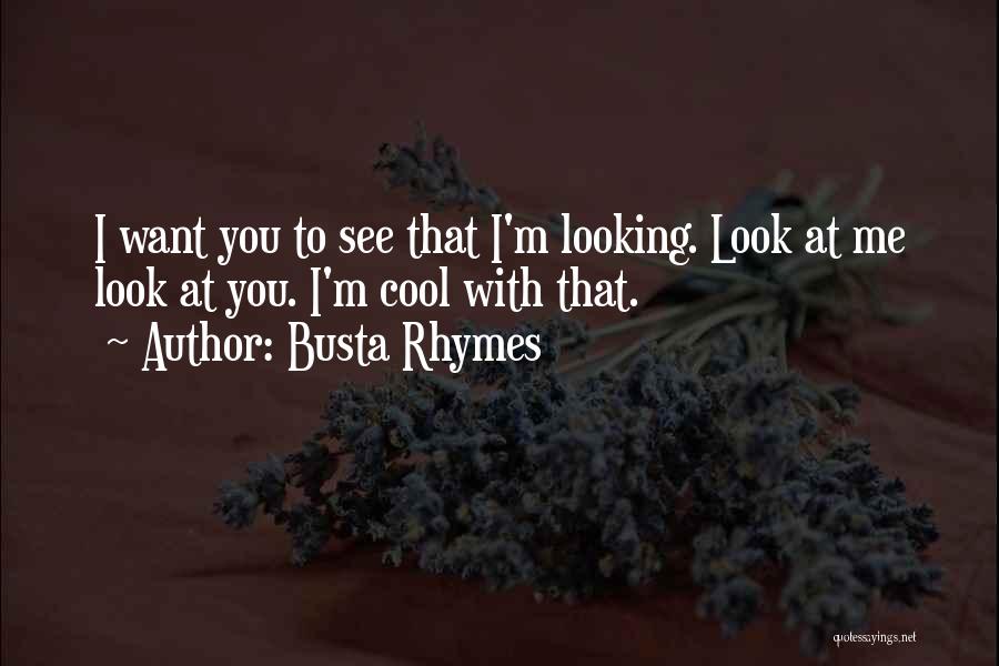 Busta Rhymes Quotes 1935352